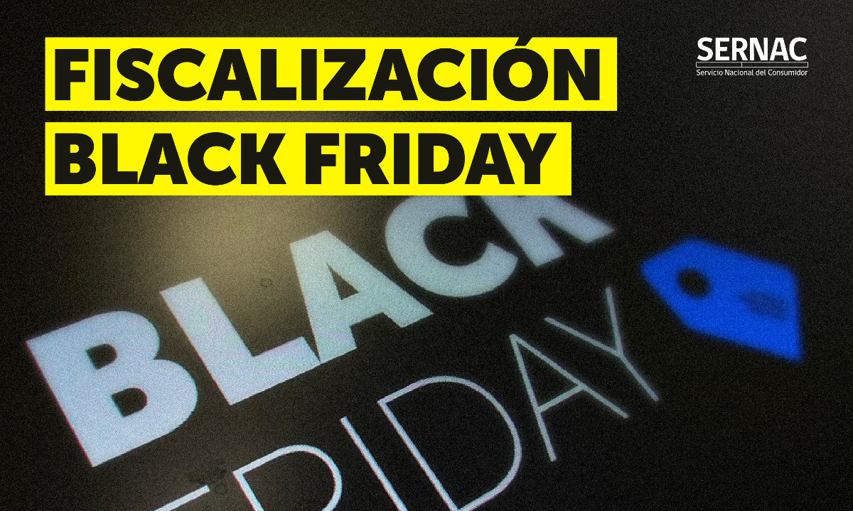 SERNAC intensifica fiscalización ante nueva edición del Black Friday